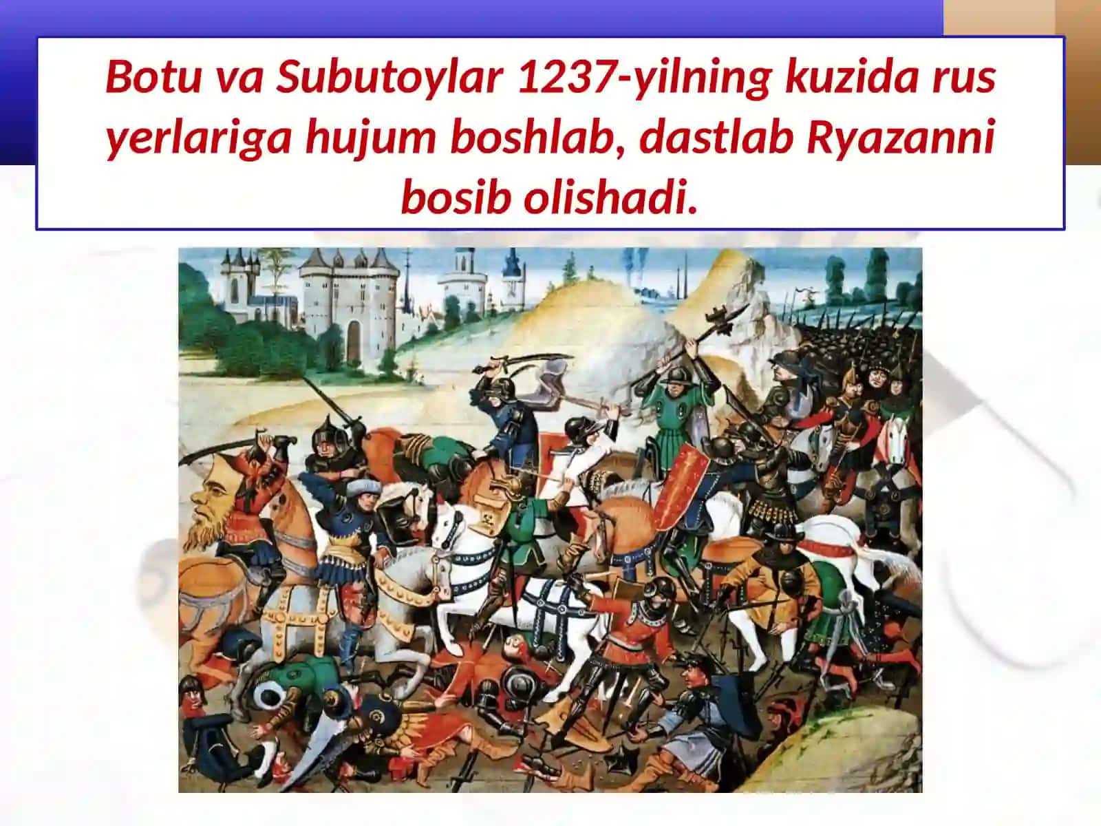 7-sinf Jahon tarixi Oltin o'rda xonligi mavzuda dars taqdimoti 4