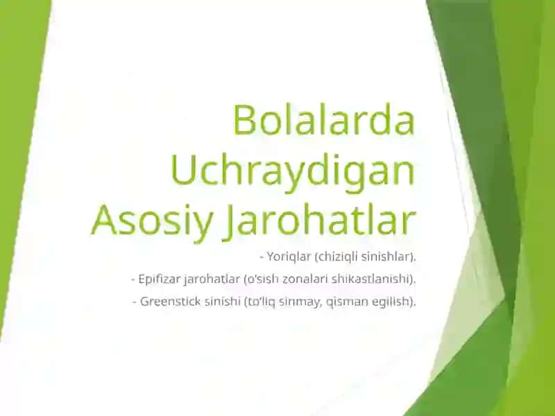 Bolalarda O‘ziga Xos Jarohatlanish 4