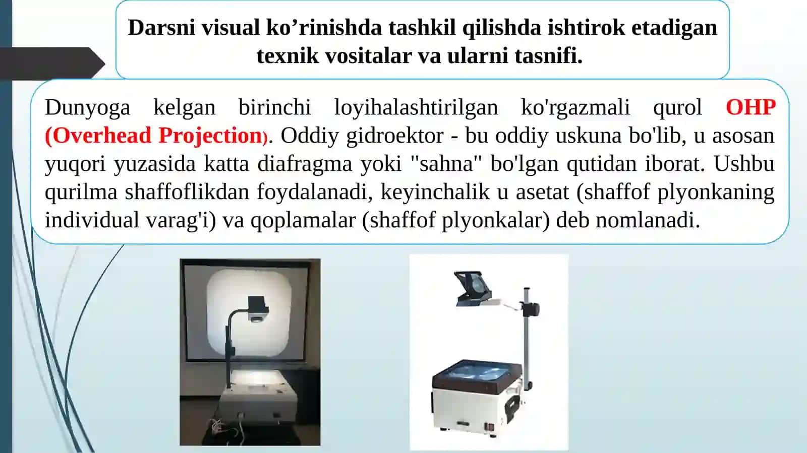 O’qitishning ekranli va ko’rgazmali vositalari 4