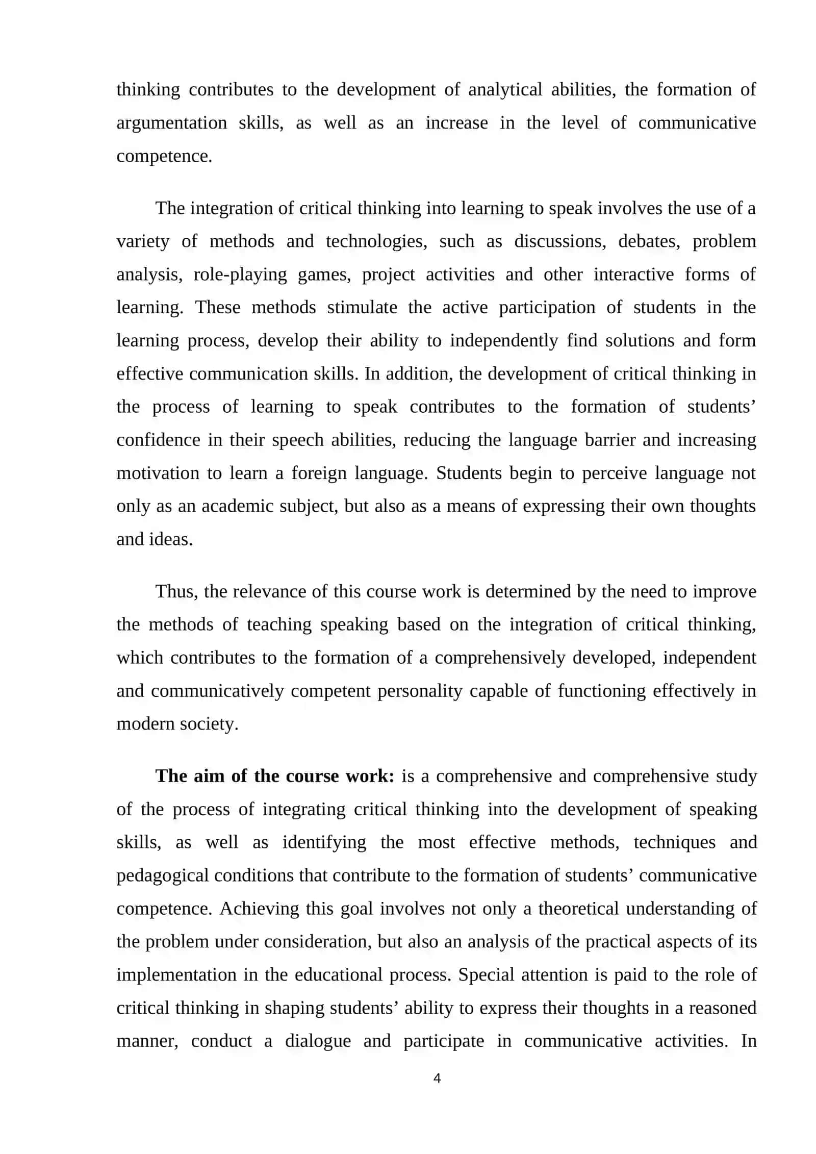 COURSE WORK THEME: INTEGRATING CRITICAL THINKING INTO SPEAKING SKILL DEVELOPMENT 4