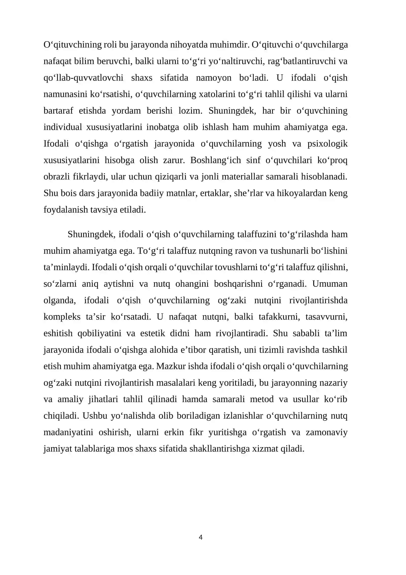 Ifodali o‘qishga o‘rgatish orqali o‘quvchilarning og‘zaki nutqini o‘stirish. 4