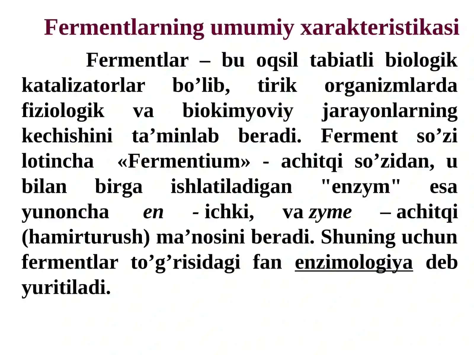 Fermentlar, ularning tuzilishi va xossalari, ta’sir etish mexanizmi 4