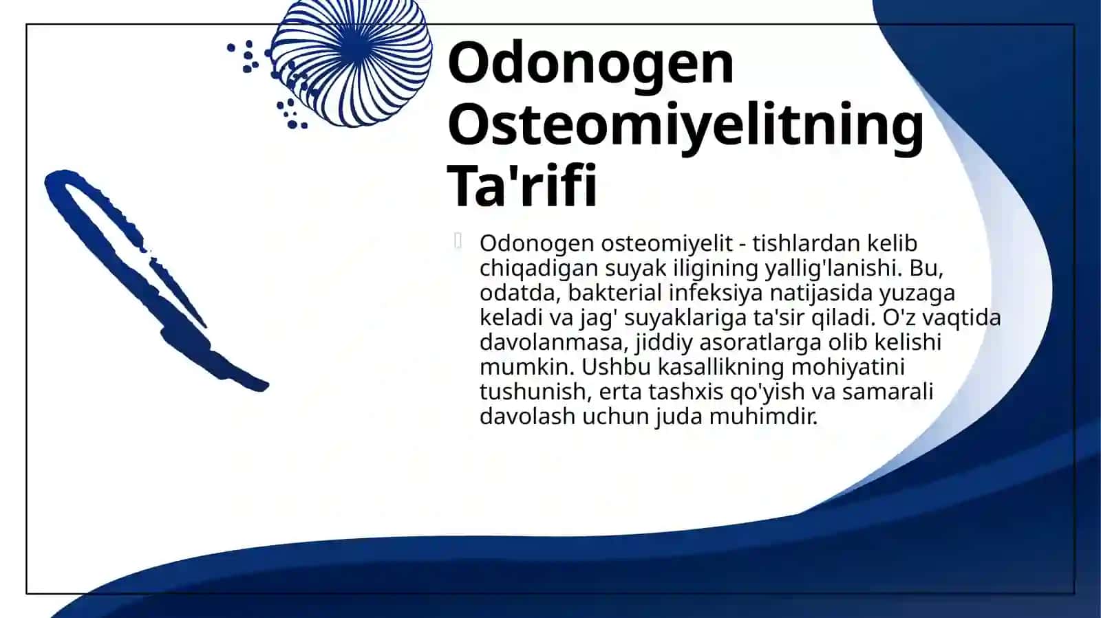 Odonogen osteomiyelit: ta'rifi va ahamiyati 4