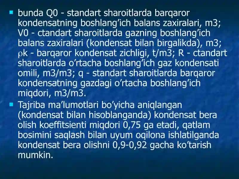 Gaz kondensati konlarida kondensatzaxiralarini hisoblash 4