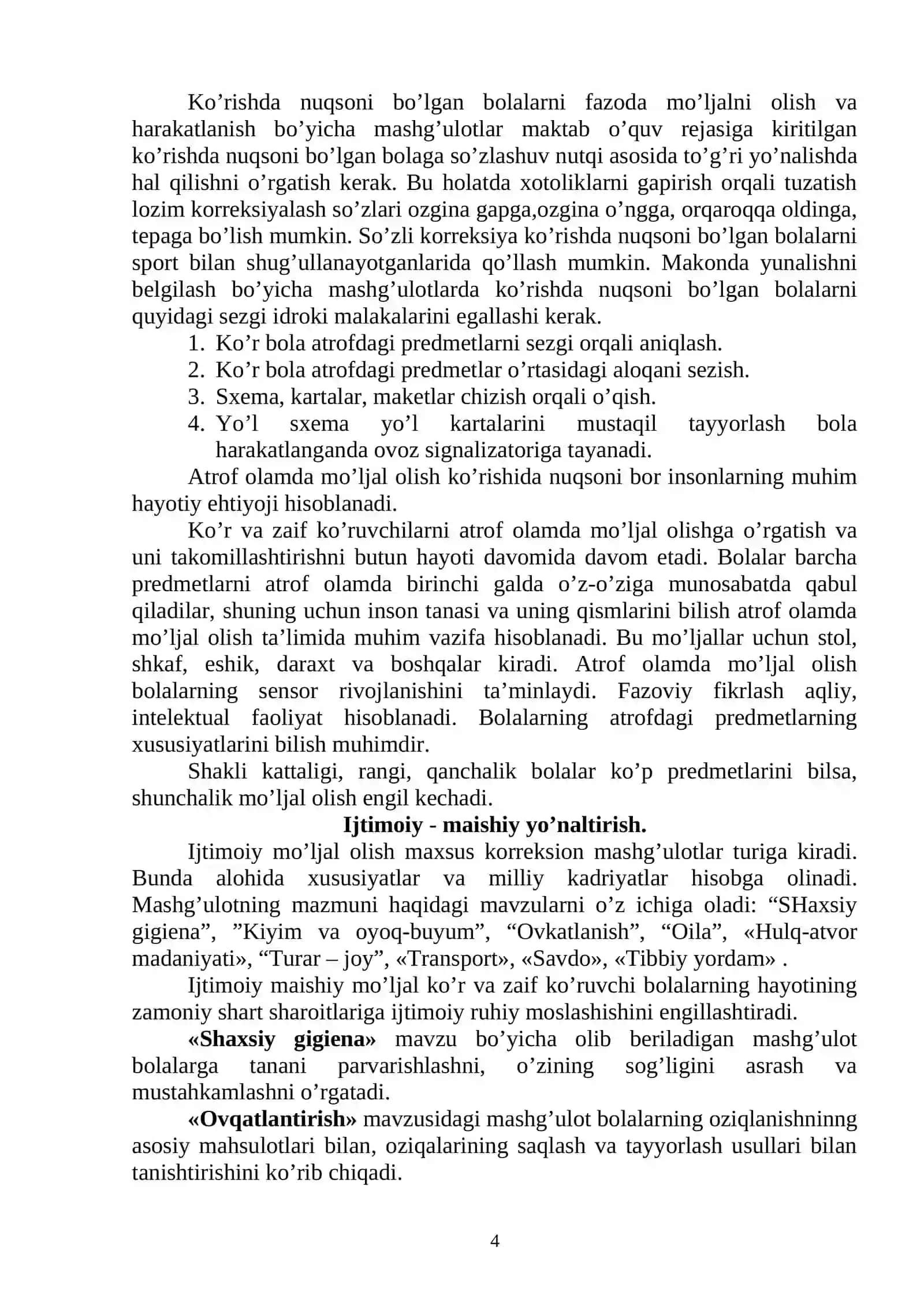 KO`ZI OJIZLAR АTRОF ОLАMDА MO’LJАL ОLISH 4