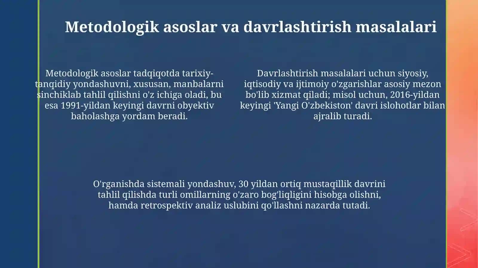 O‘zbekistonning eng yangi tarixini o‘rganish funksiyalari va tamoyillari 4