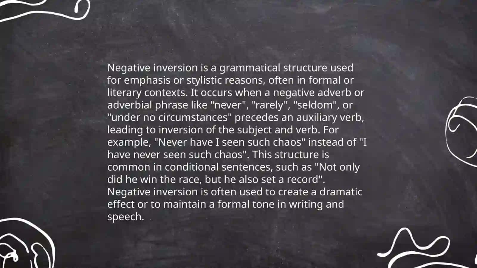 Inversion after negative adverbials 4
