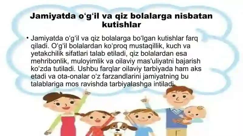 Oilada oʻgʻil va qiz bolalarning tarbiyasi 4