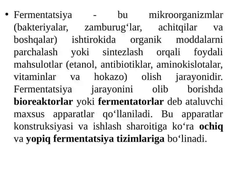 Fermentatsiya jarayoni va uning xossalari 4