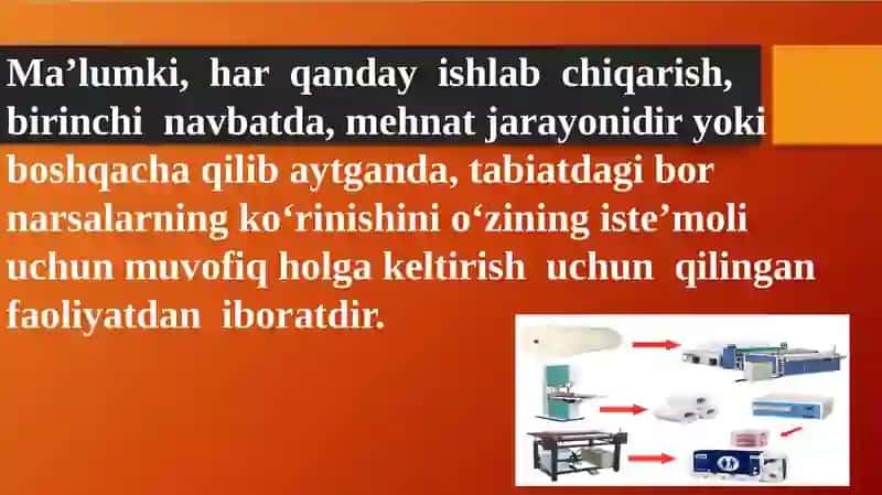 Ishlabchiqarish jarayonining mazmuni 4