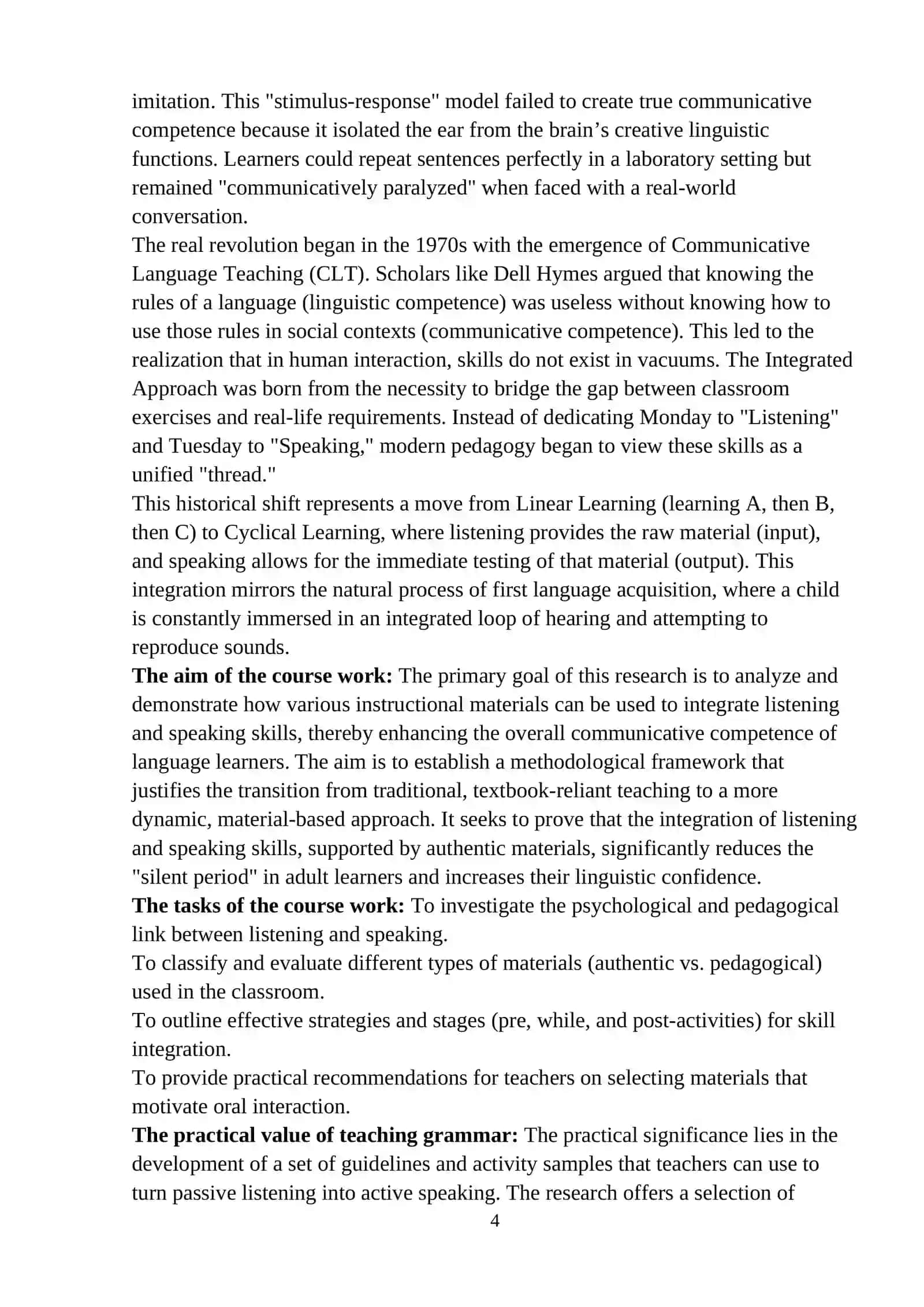 THE USE OF MATERIALS FOR INTEGRATING LISTENING AND SPEAKING SKILLS 4