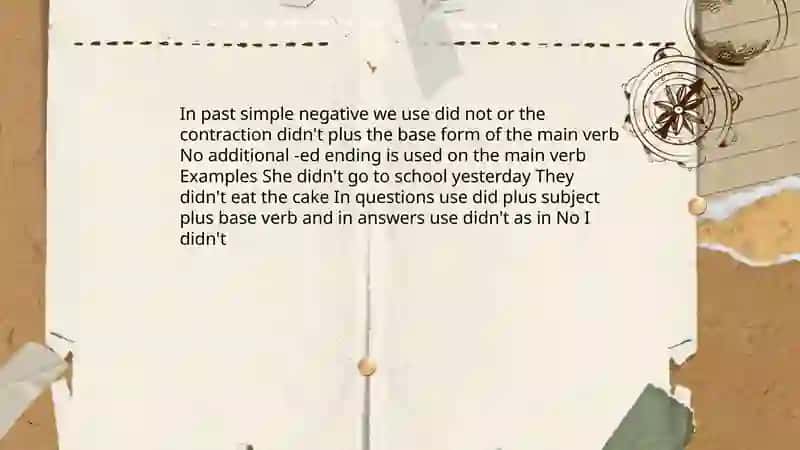 Past simple (negative and interrogative) 4