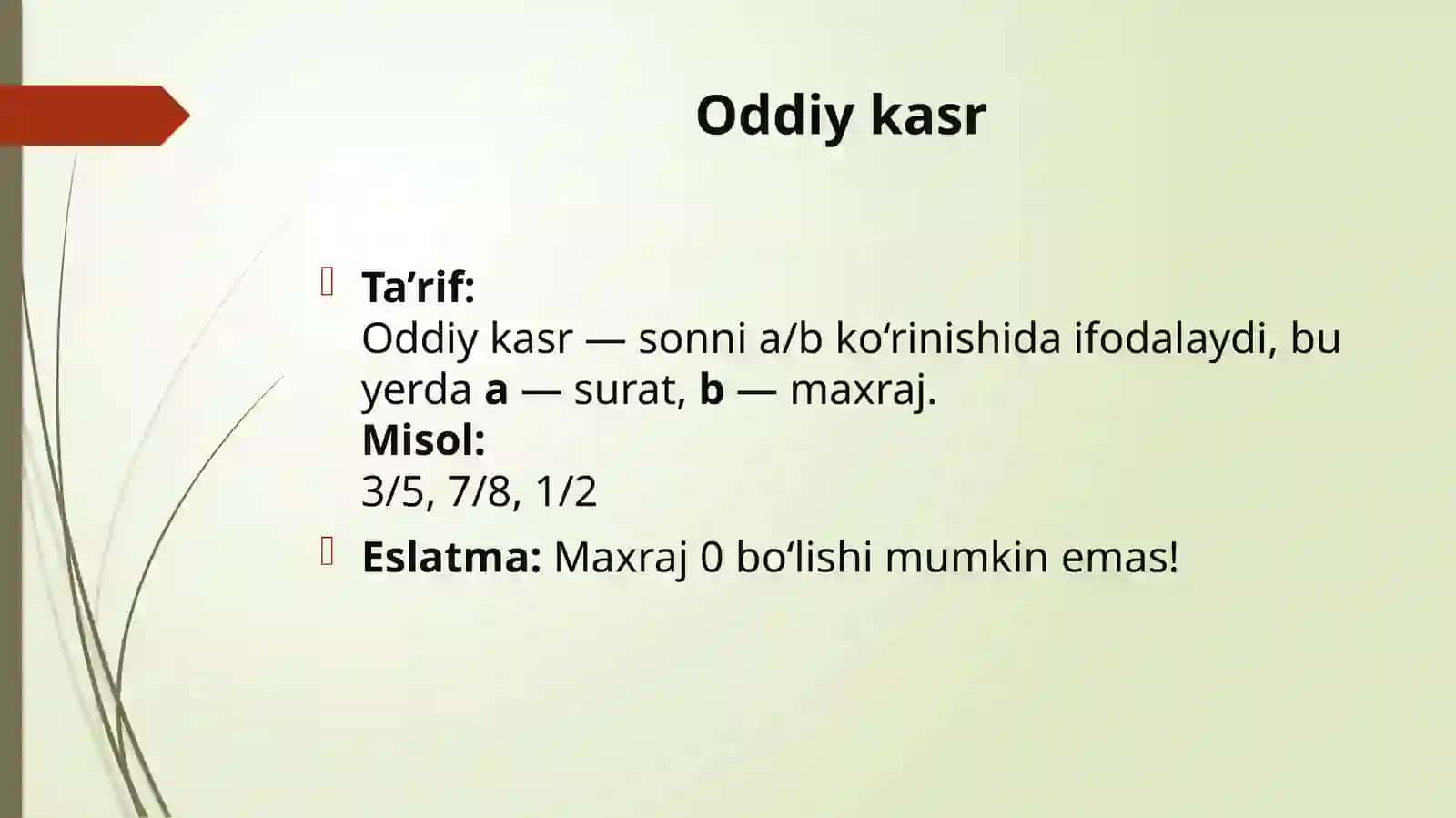 Algebra elementlari: Ulush va kasr. O‘nlik kasr 4