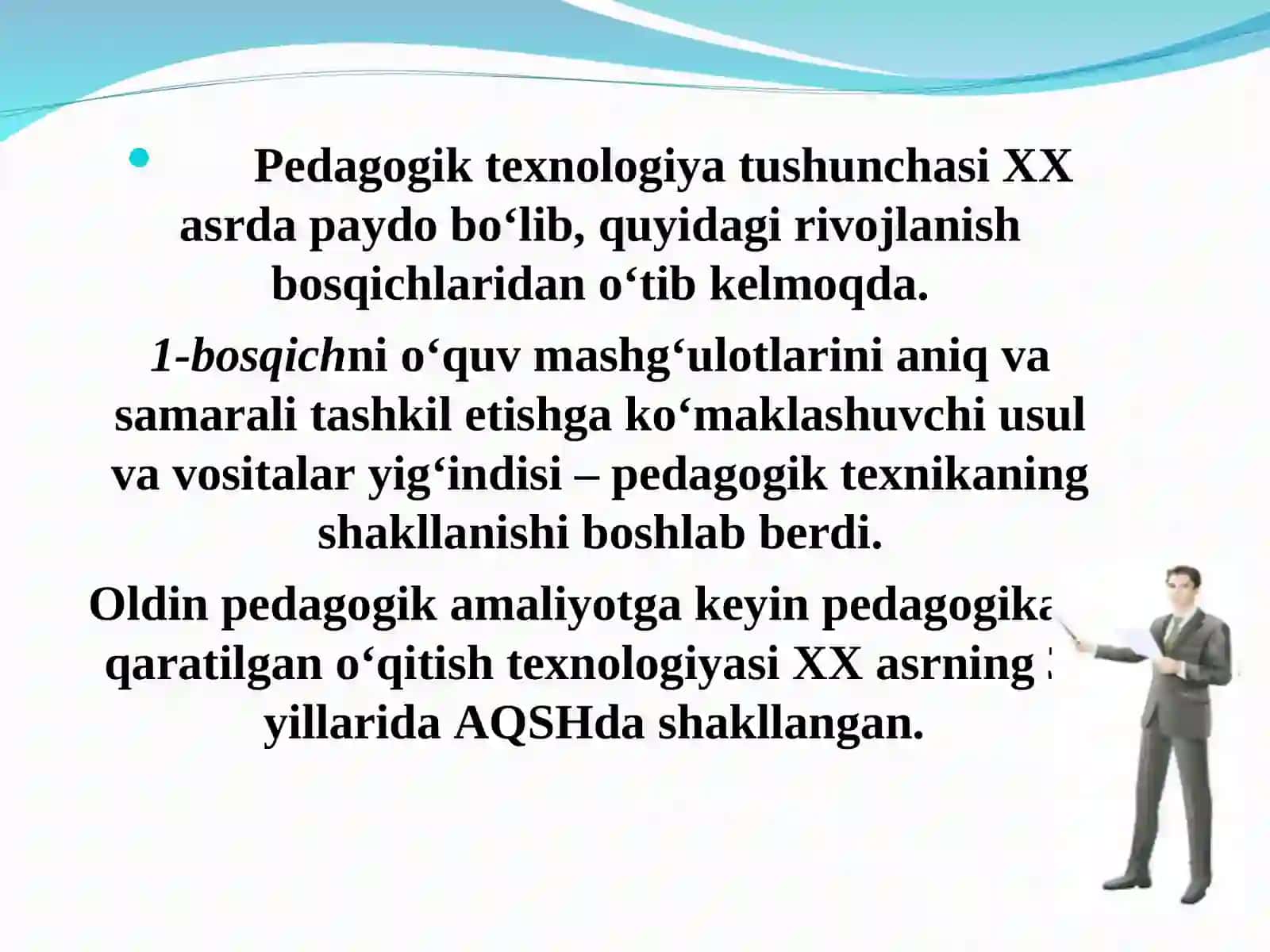 PEDAGOGIK TEXNOLOGIYALARNING RIVOJLANISH TARIXI 4