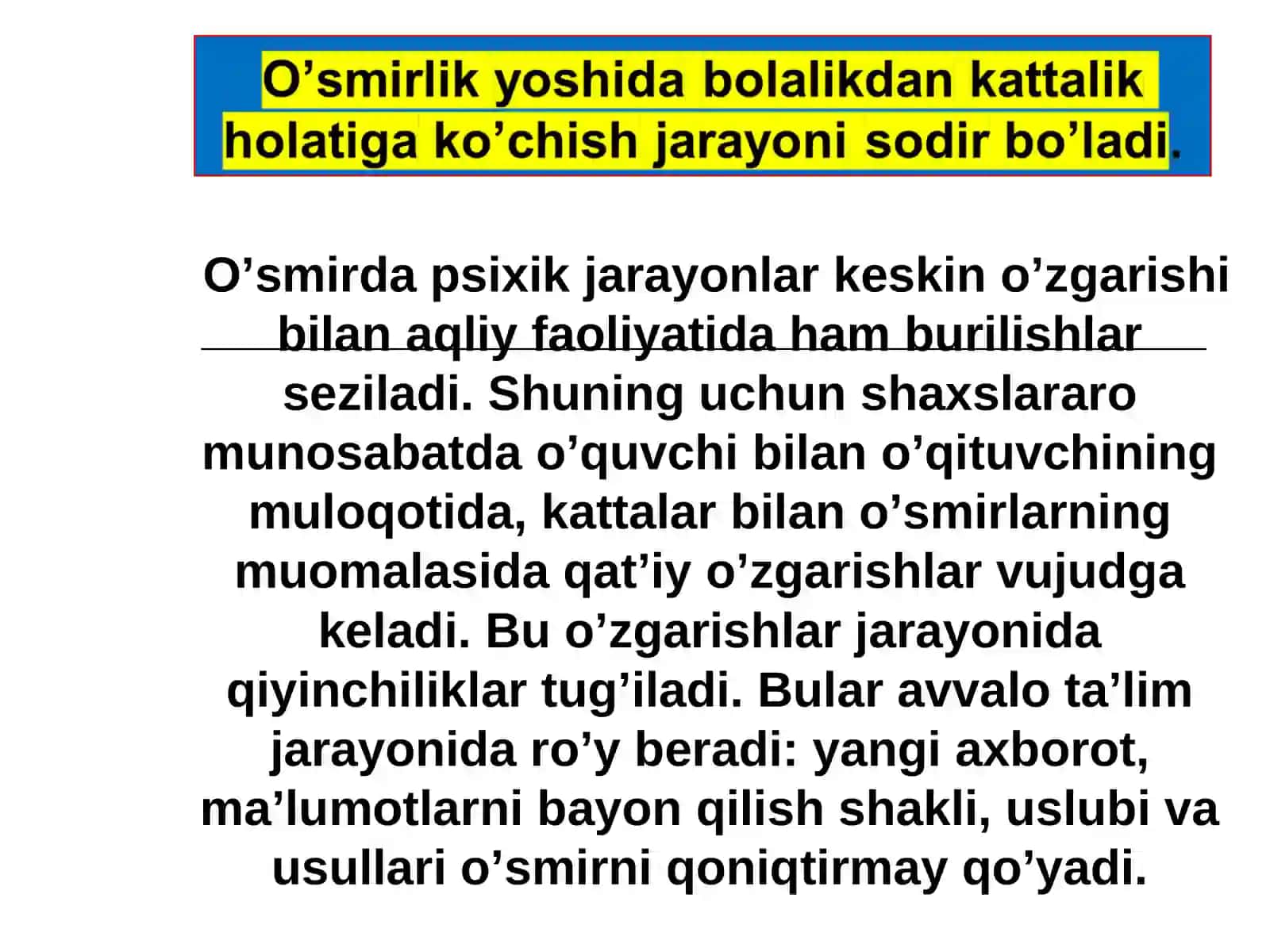 O’smirLik davrida psixik rivojlanish xususiyatlari 4