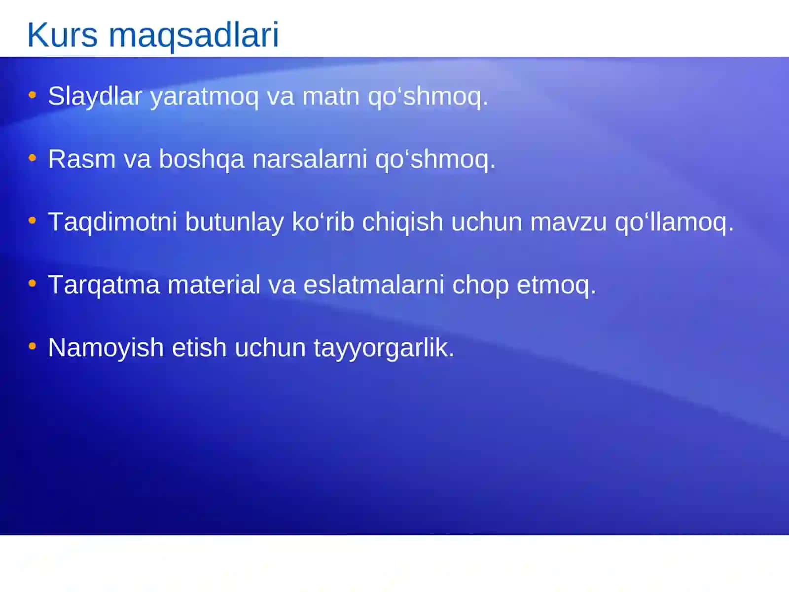 Microsoft®OfficePowerPoint®2007ni o‘rganish 4