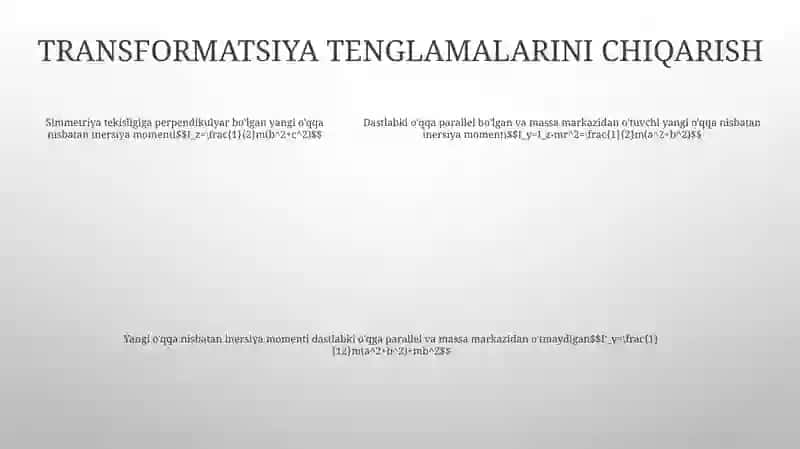 O‘Qlar Burilganda Inersiya Momentlarining O‘Zgarishi 4