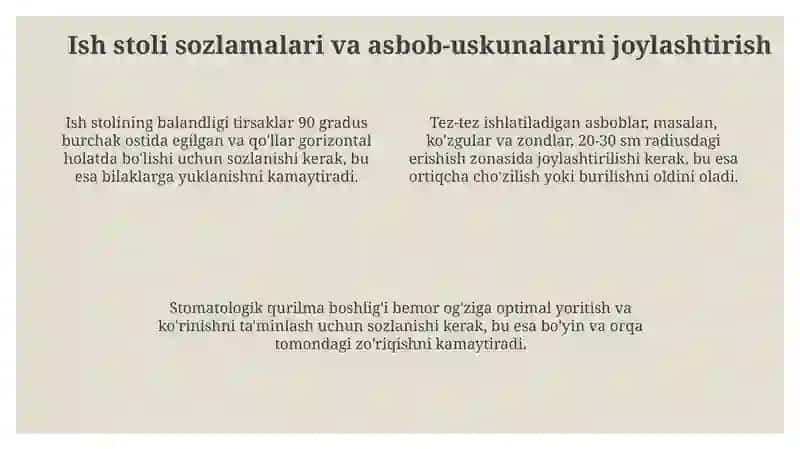 Stomatologiyada ish joyini tashkil etish va ergonomika 4
