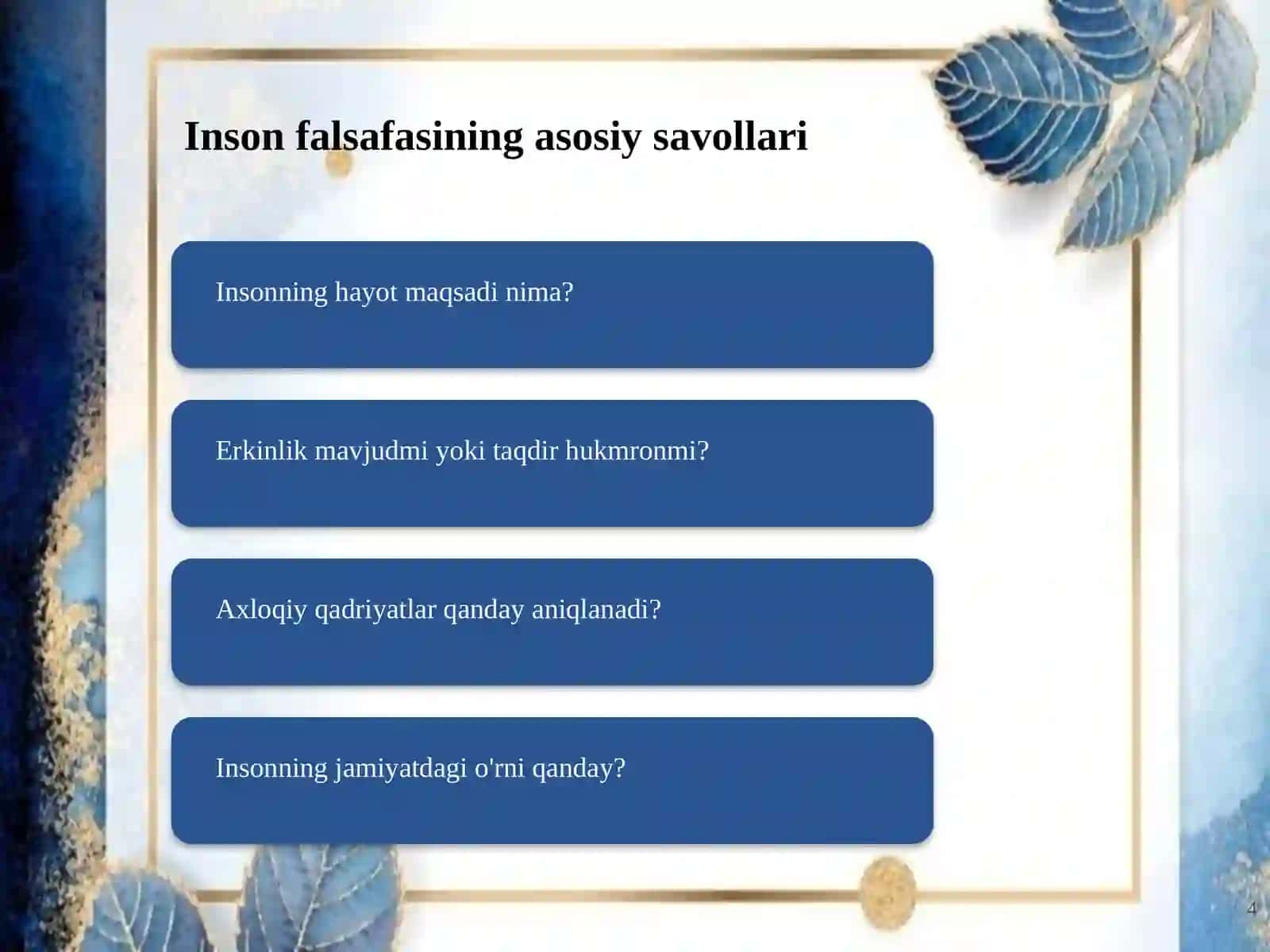 Inson falsafasi: Mohiyat va ahamiyat 4