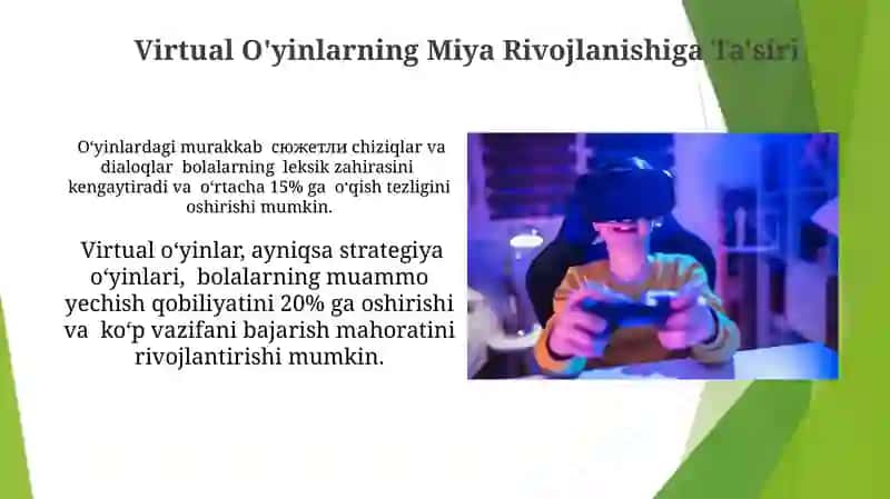 Virtualoʻyinlarning yoshlarongigata’siri 4