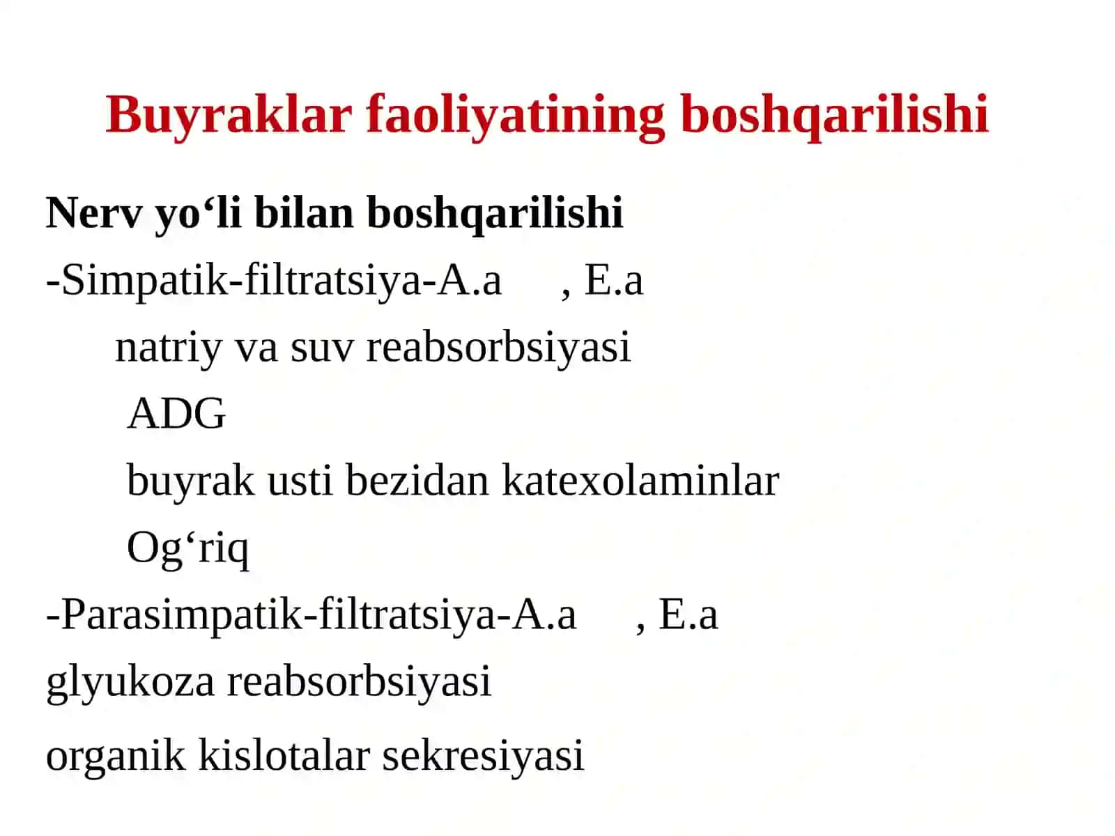 Buyraklar faoliyatining boshqarilishi 4