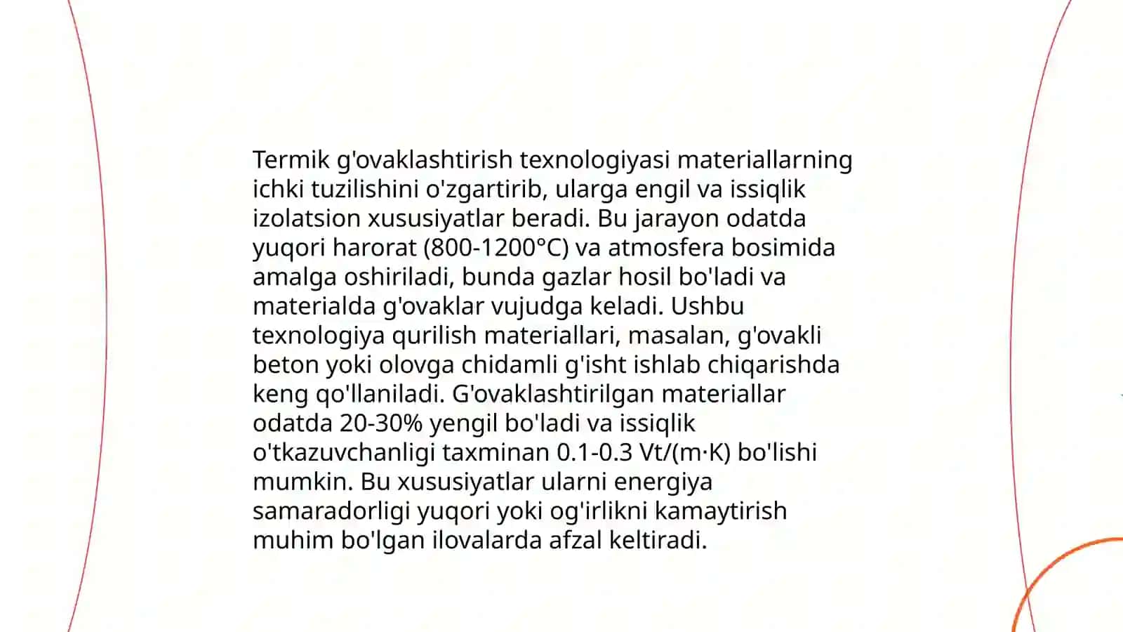 Ashyolarni g'ovaklashtirish usullarini bayon qilib bering 4