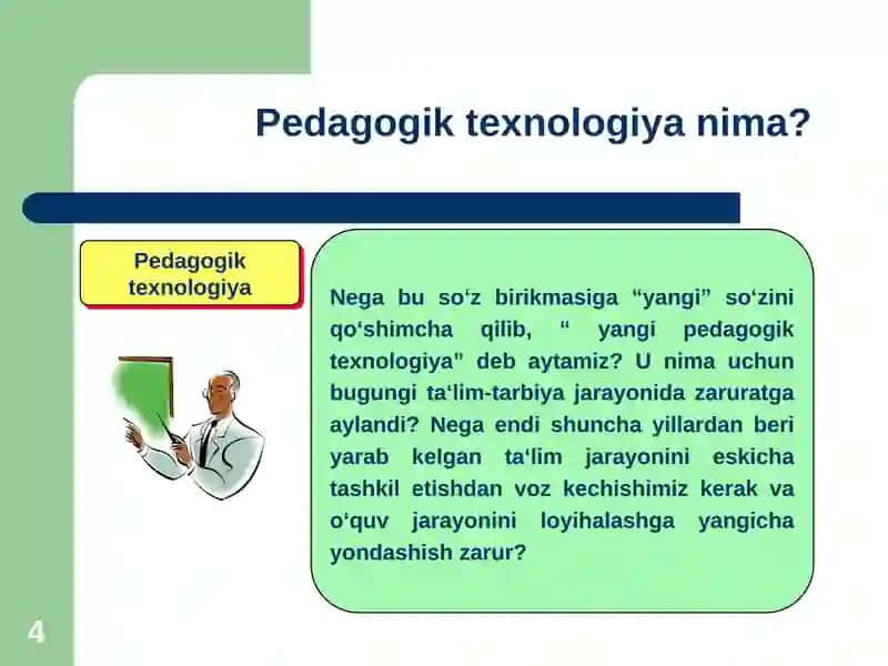 PEDAGOGIK TEXNOLOGIYANING TARIFI 4