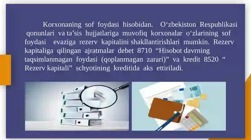 Rezerv kapitalini shakllantirish va ishlatishni hisobga olish 4