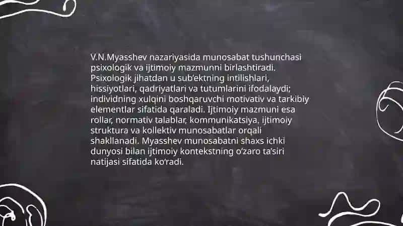 V.N.Myasshevning munosabatlar nazariyasi 4