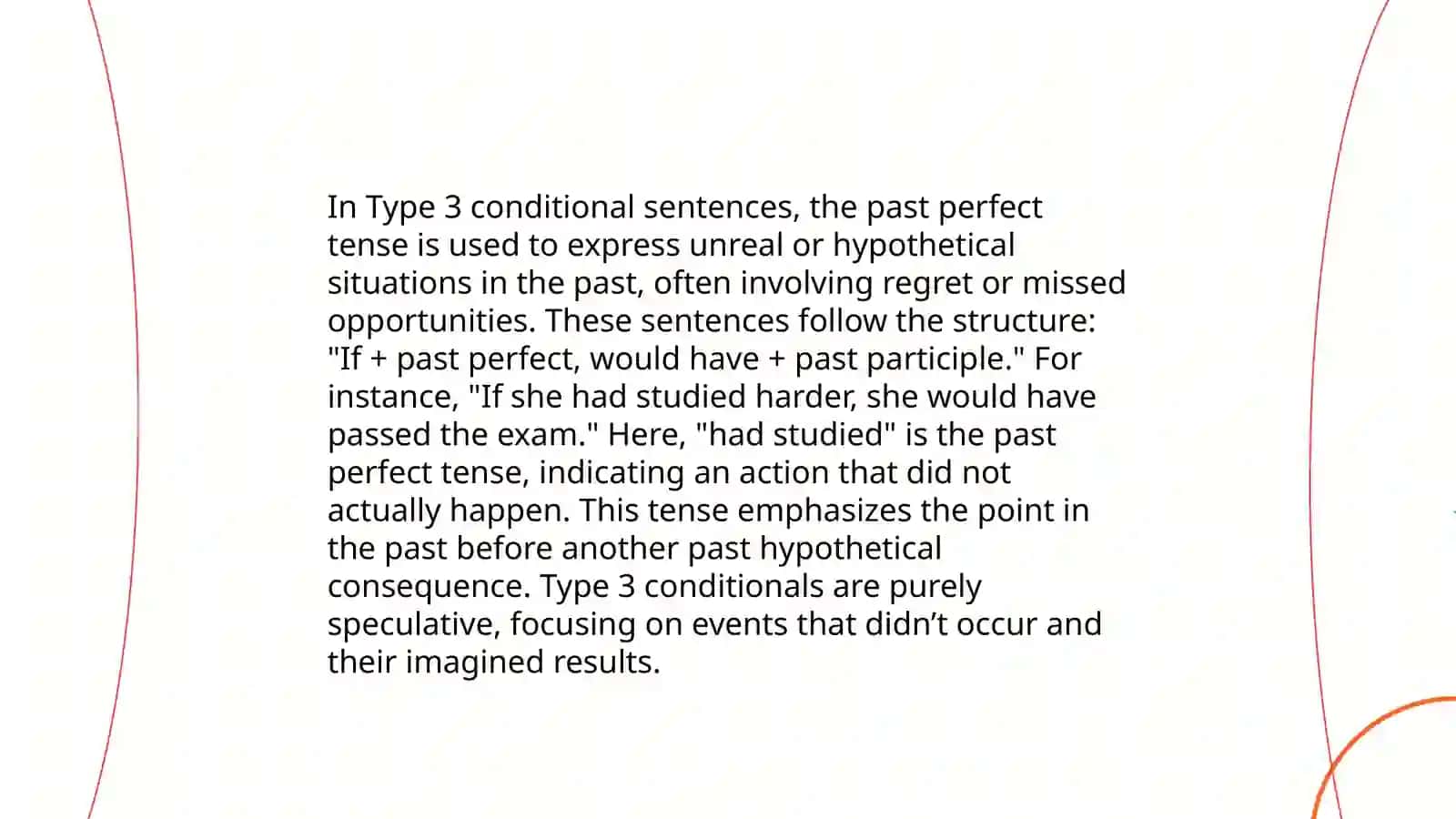 Conditionals (type 3) 4
