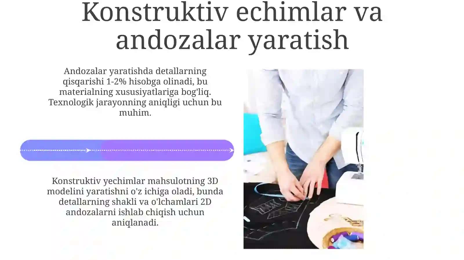 Tikuvchilik mahsulotlari ishlab chiqarish uchun texnologik jarayonlarni loyihalash bosqichlari 4