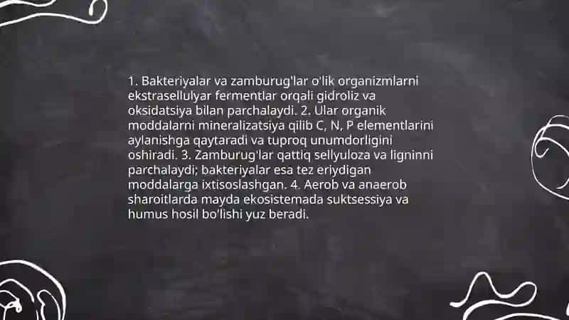 Notirik organizimlarning parchalanishi 4