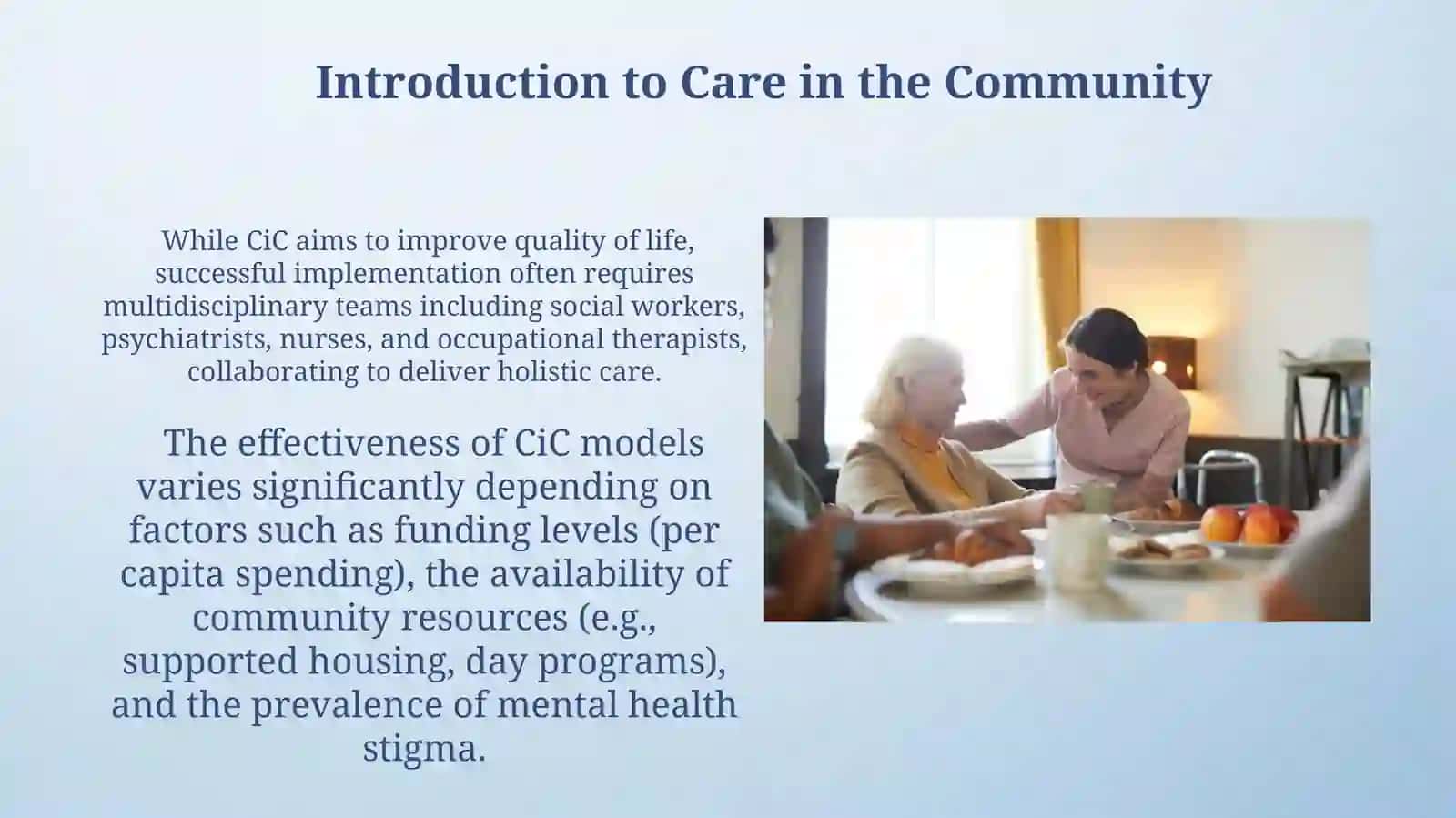 Care in the community 4