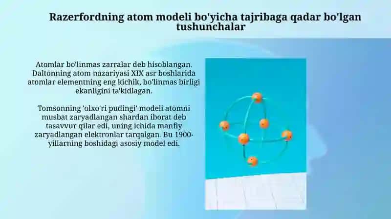 Rezerfort tajribasi atom tuzulishiningplanetarmodeli 4