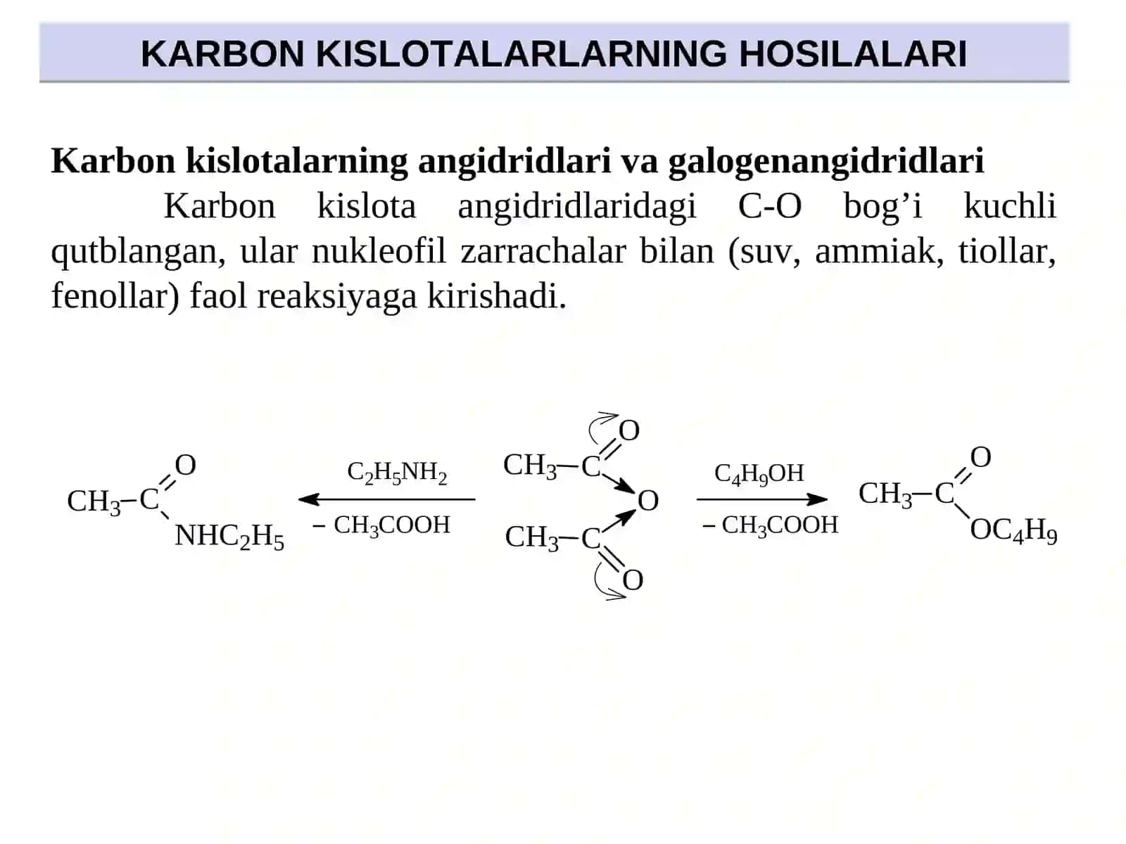 Organik Kimyo - Karbon Kislotalarning Hosilalari 4