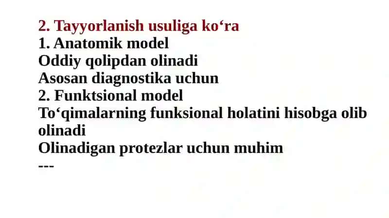 Ortopedik stomatologiyada qo‘llaniladigan modellar tasnifi 4