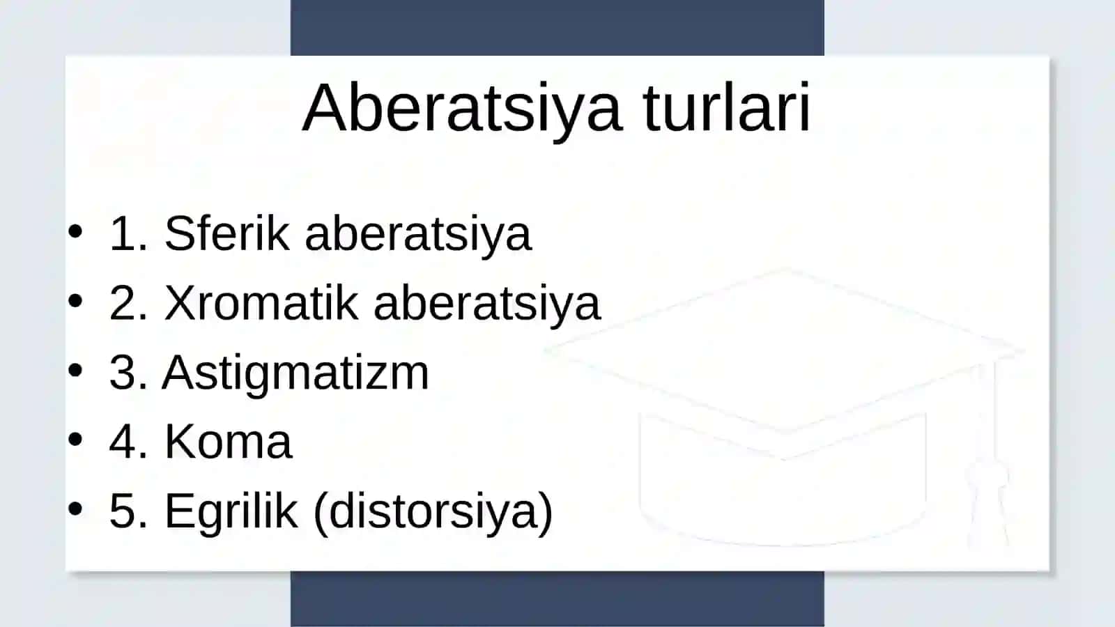 Optik sistemalarning aberatsiyasi 4