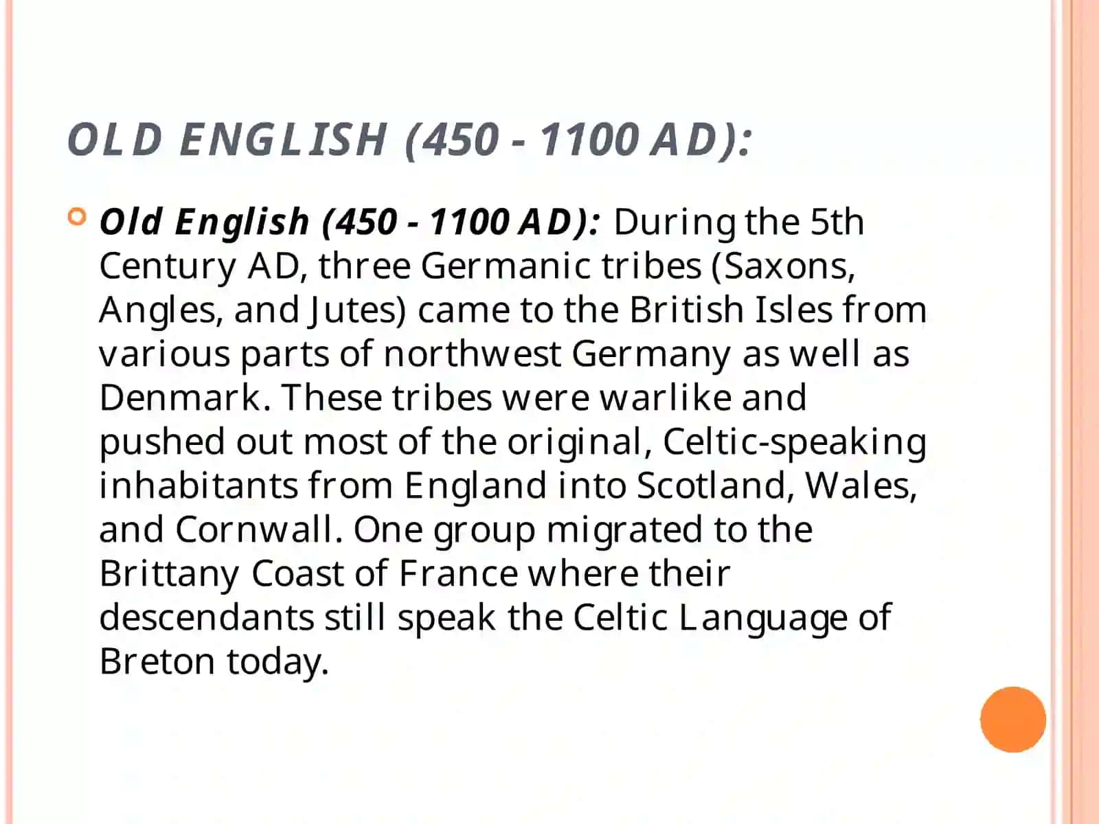 HISTORY OF ENGLISH LANGUAGE 4