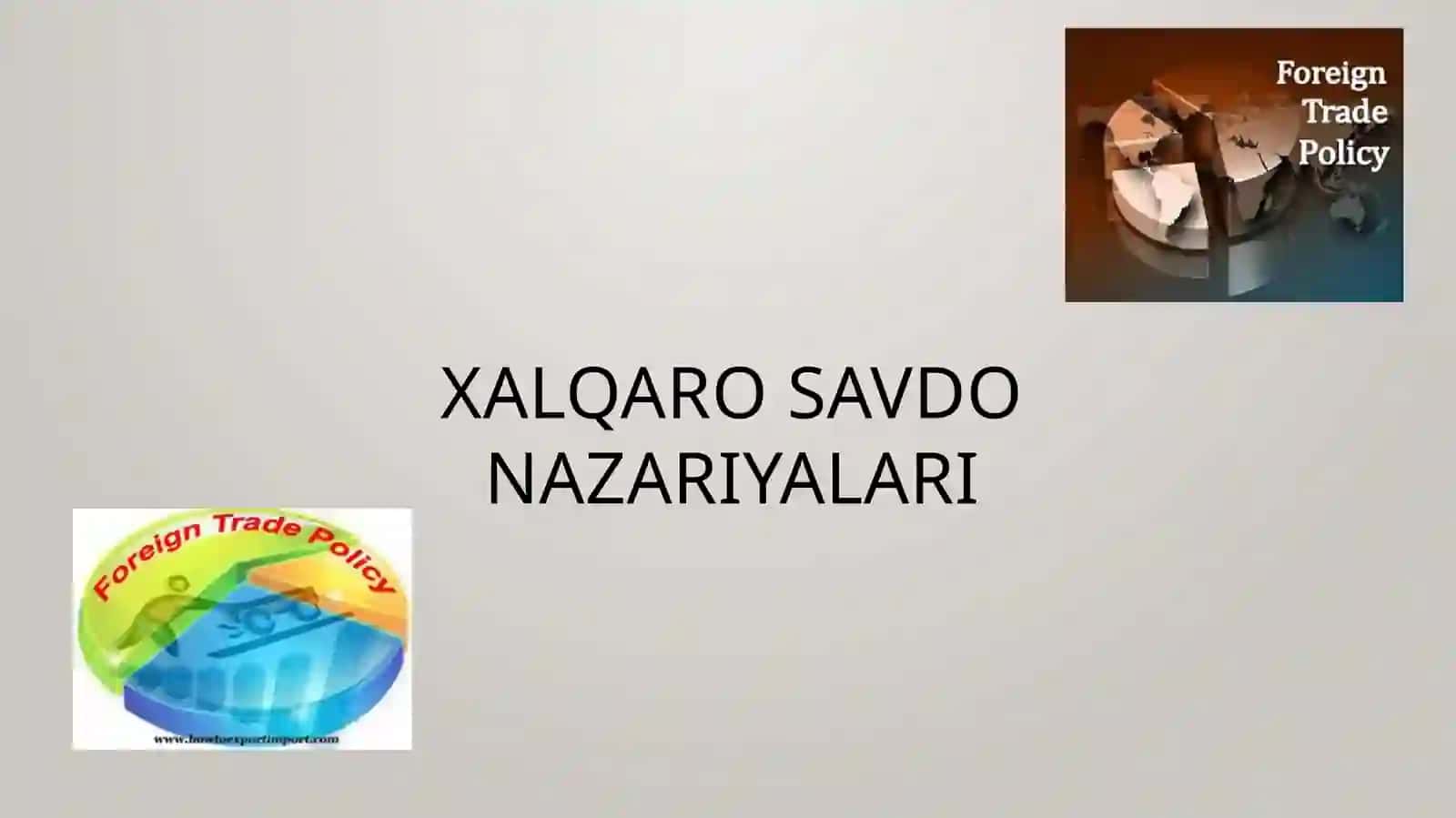 Xalqaro savdo nazariyasi 4