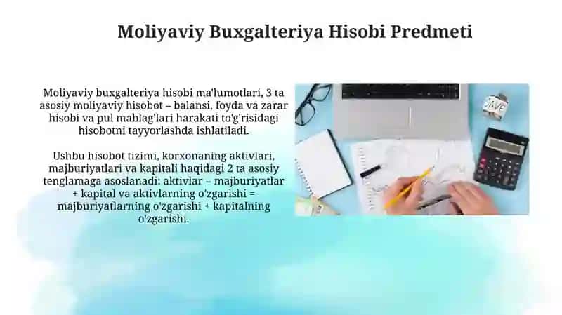 Moliyaviy hisob mazmuni, predmeti va vazifalari 4