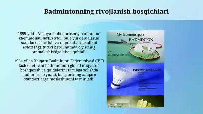 Badminton o'yinining kelib chiqishi va rivojlanish tarixi 4