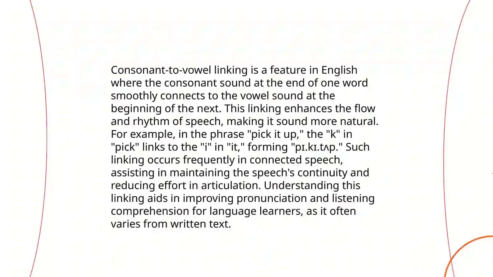 Importance of Linking in Fluent Speech 4