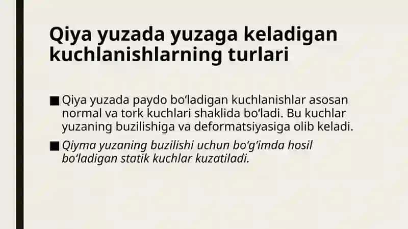 Qiya yuzada paydo boʻlgan kuchlanishlar 4