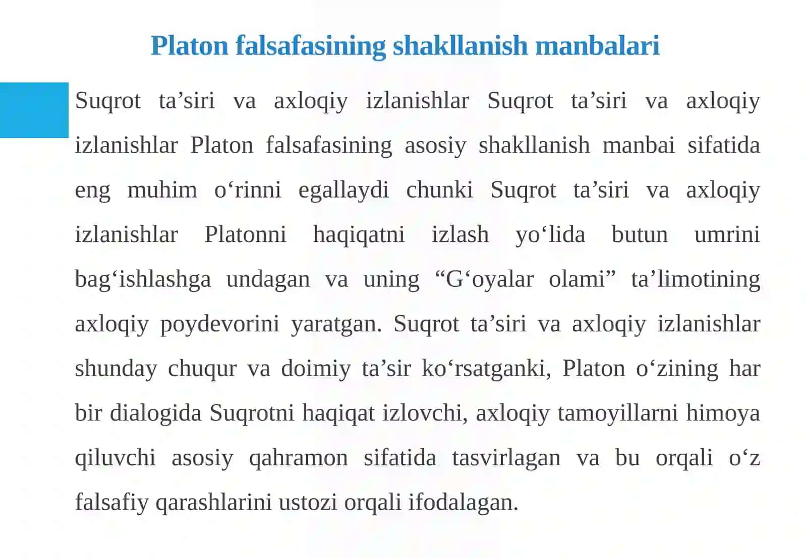 Platonning“G‘oyalar olami” ta’limoti 4