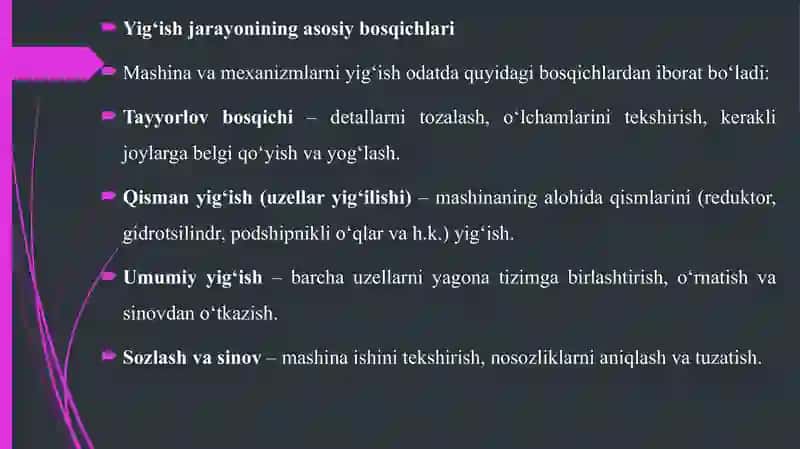 MASHINA VA MEXANIZMLARNI ISHLAB CHIQARISHDA YIG'ISH JARAYONLARINING HAJMI VA O'RNI. 4