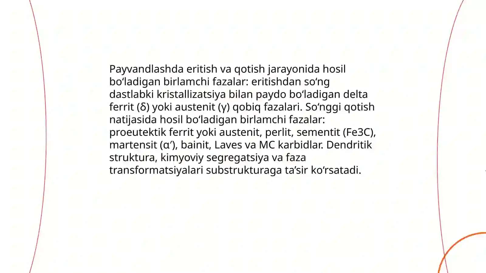Payvand chokining birlamchi strukturasi 4