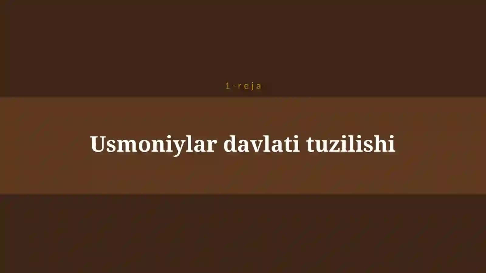 XVI-XVIII ASRLARDA USMONIYLAR IMPERIYASI (TURKIYA) 4