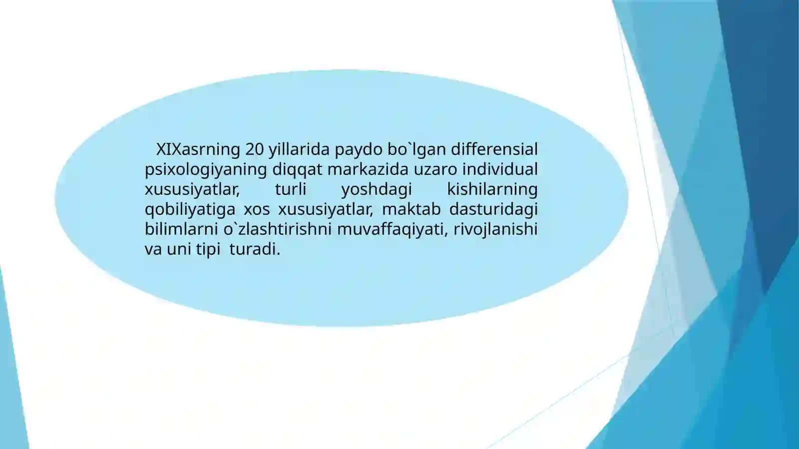 Differinsial psixologiya individual farqlar haqidagi fan sifatida. 4