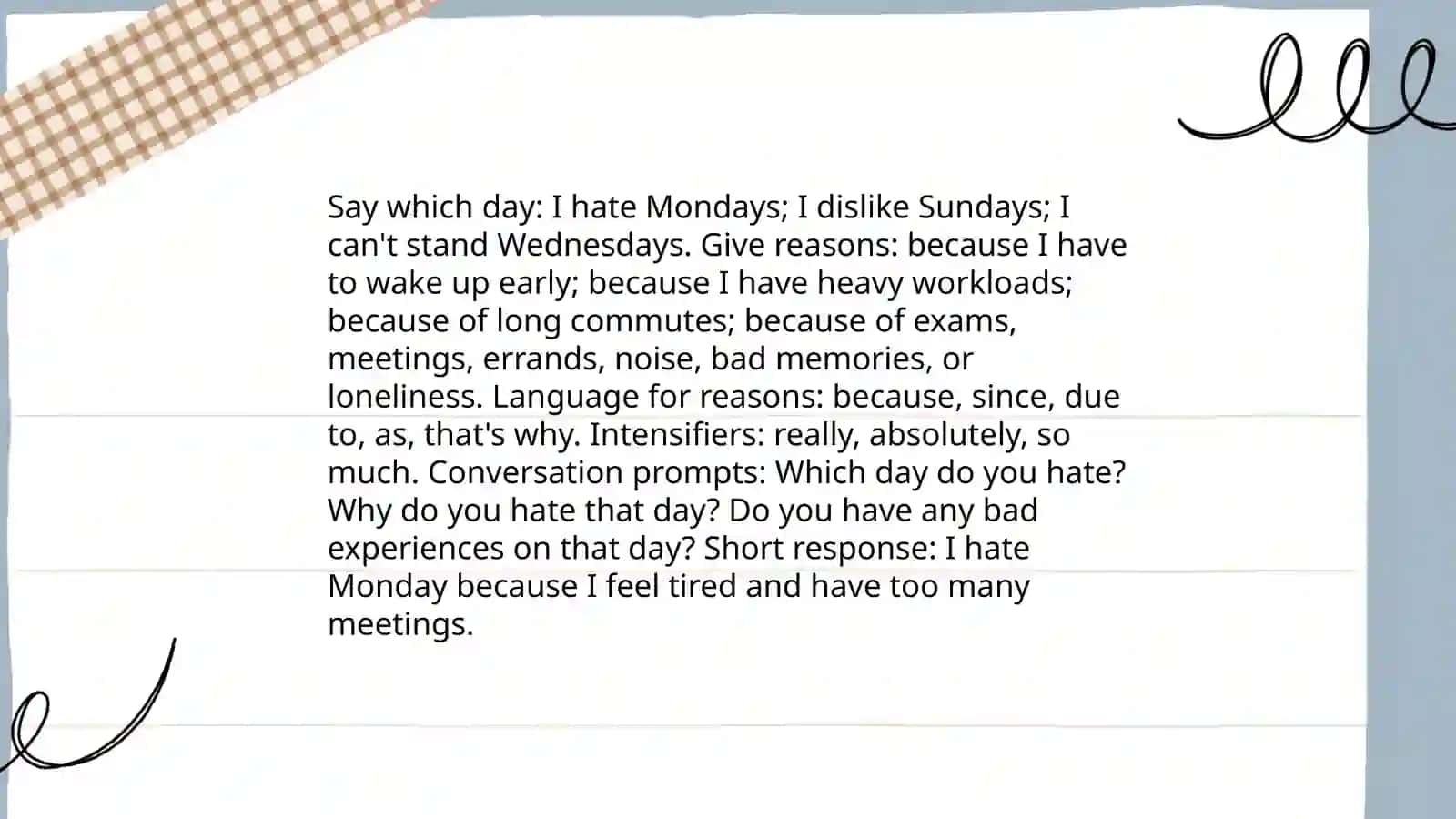 Listening and speaking. Days you like hate, talking about a person. 4