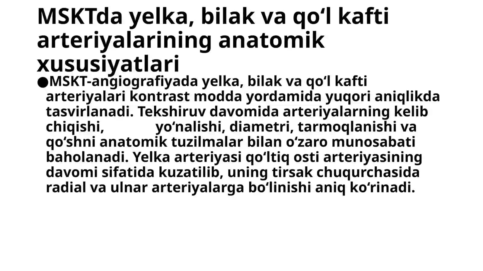 Yelka.bilak. qo'l kafti arteriyalari MSKTda anatomik xususiyatlari. 4